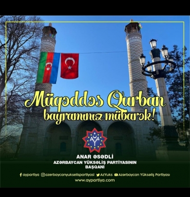 AY Partiya Başqanından Qurban bayramı təbriki