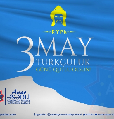 Azərbaycan Yüksəliş Partiyasının 3 May – Türkçülük Günü qutlaması 