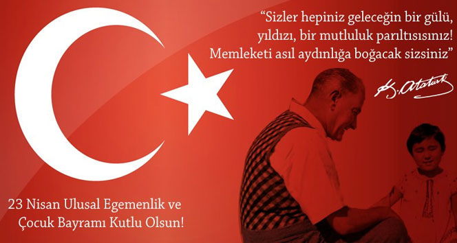 23 Aprel -  Türkiyənin Milli Suverenlik və Uşaq Bayramıdır
